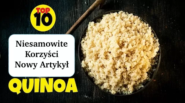 kosma ryżowa, korzyści z quinoa