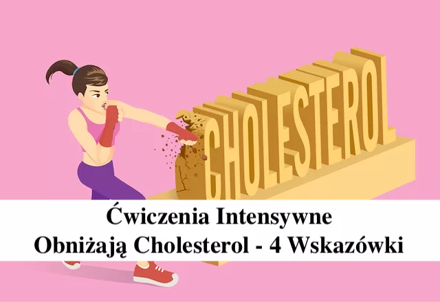 Ćwiczenia intensywne obniżają cholesterol - Gosia Klos